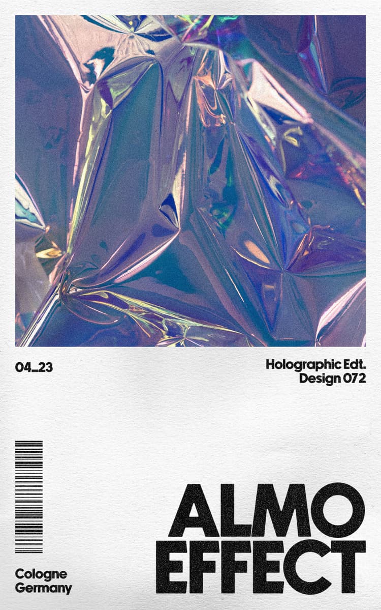 A white poster with a heavy paper structure and some dirt is shown. On the top half a image of a holgorpahic foil in silver, purple ,and blue is shown. On the bottom half the text ‘4_23’, ‘Holographic Edt.’, ‘Design 072’ are right under the holo image. In the left bottom corner ‘Cologne, Germany’ is written just under a barcode. On the right bottom a big text writes ‘ALMO EFFECT’.