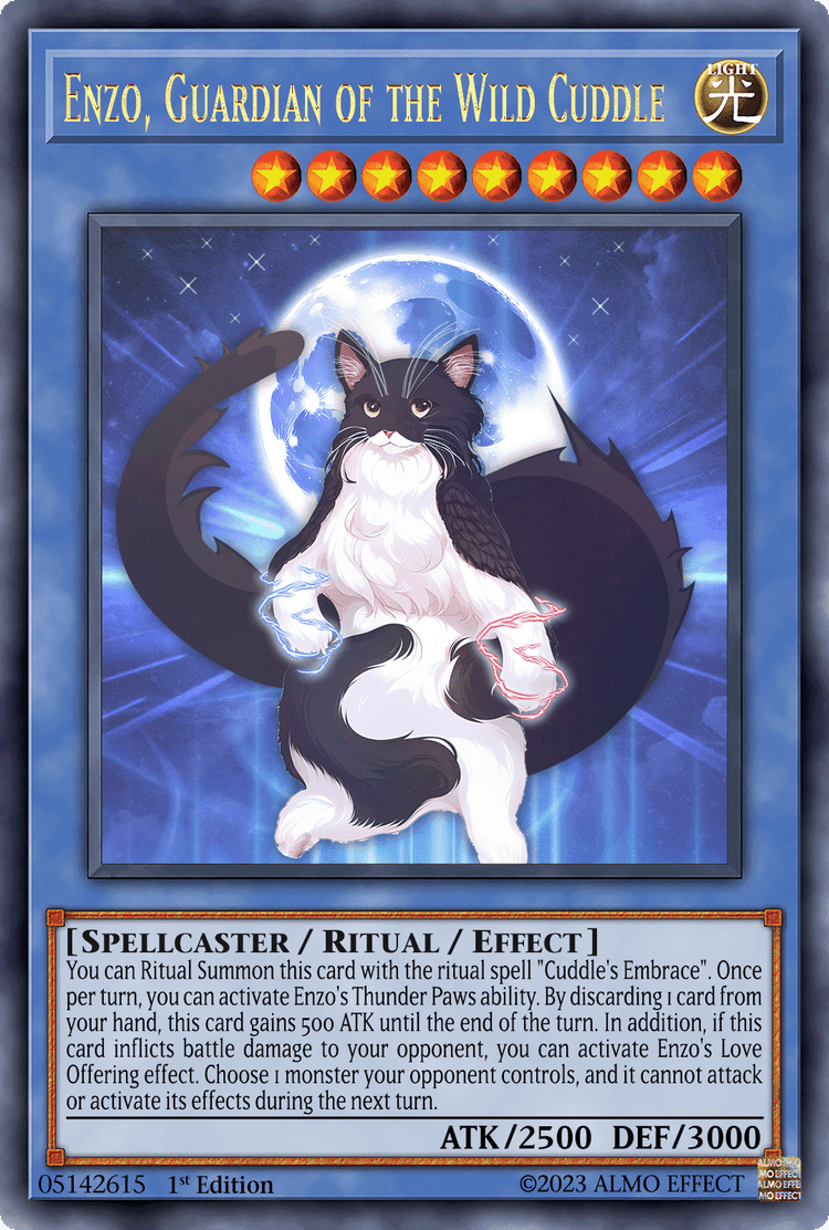 On a Yu-Gi-Oh! kind of trading card game card is a night sky with stars and a bright moon shown. In front of it a black and white cat with a giant, furry and bushy tail is shown. Both of his paws a sparking blue and red thunder strikes. He also is surrounded by some light effects and light beams. Above the title of the card is telling ‘Enzo, Guardian of the Wild Cuddle’. The card text has the following text: ‘You can Ritual Summon this card with the ritual spell "Cuddle's Embrace". Once per turn, you can activate Enzo's Thunder Paws ability. By discarding 1 card from your hand, this card gains 500 ATK until the end of the turn. In addition, if this card inflicts battle damage to your opponent, you can activate Enzo's Love Offering effect. Choose 1 monster your opponent controls, and it cannot attack or activate its effects during the next turn.’.