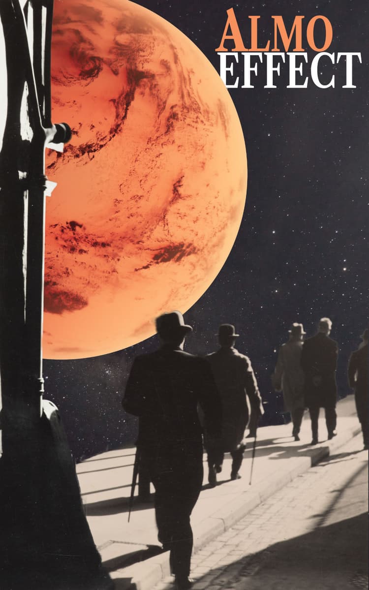 Men walking towards the space with mars coming from the left of the picture shining in orange on the walking men. Above is the text 'ALMO EFFECT' shown
